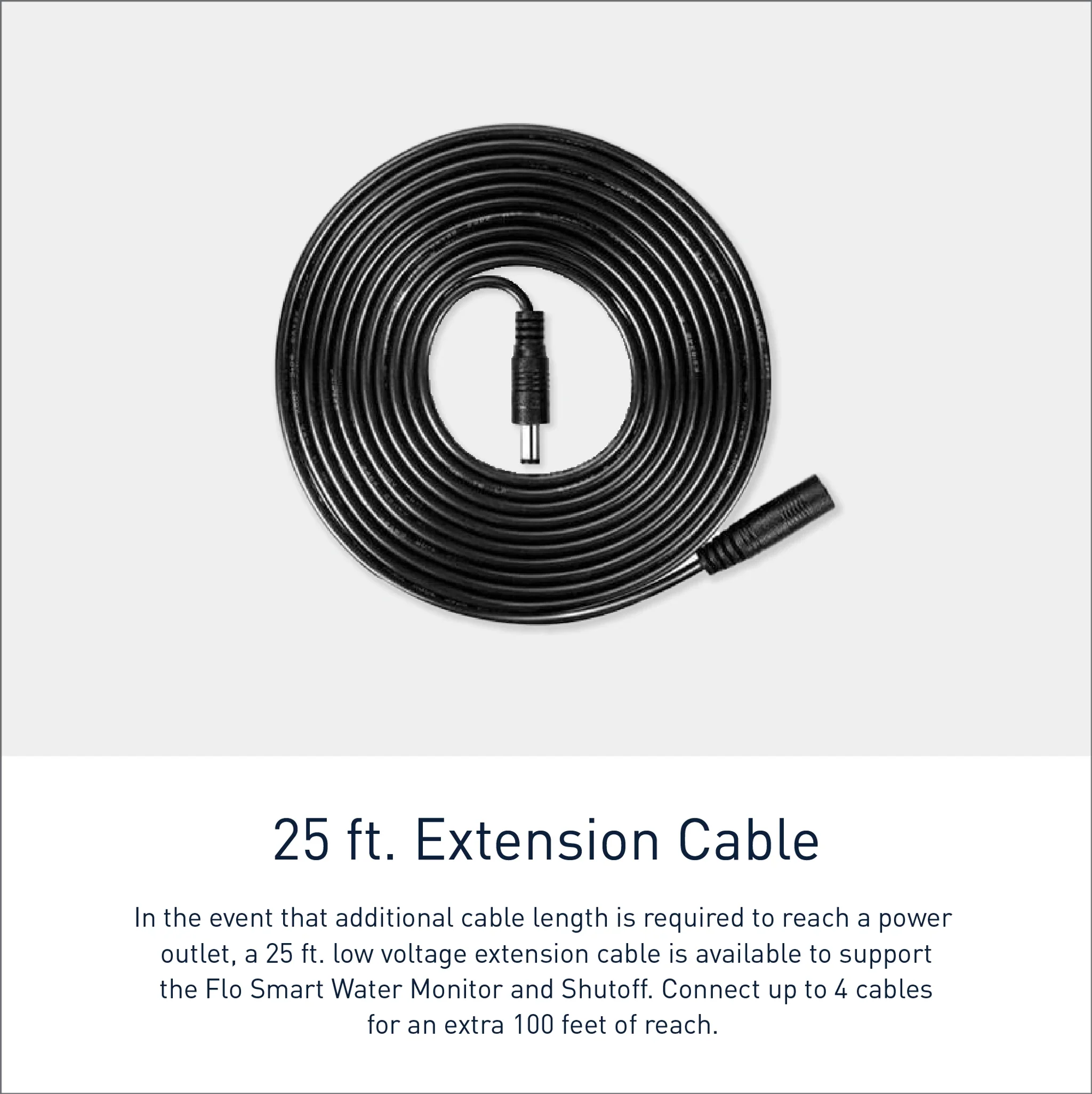 320-Flo-Smart-Water-Monitor-Shutoff-25-Extension-Cable-8.webp Flo Smart Water Monitor & Shutoff 25' Extension Cable